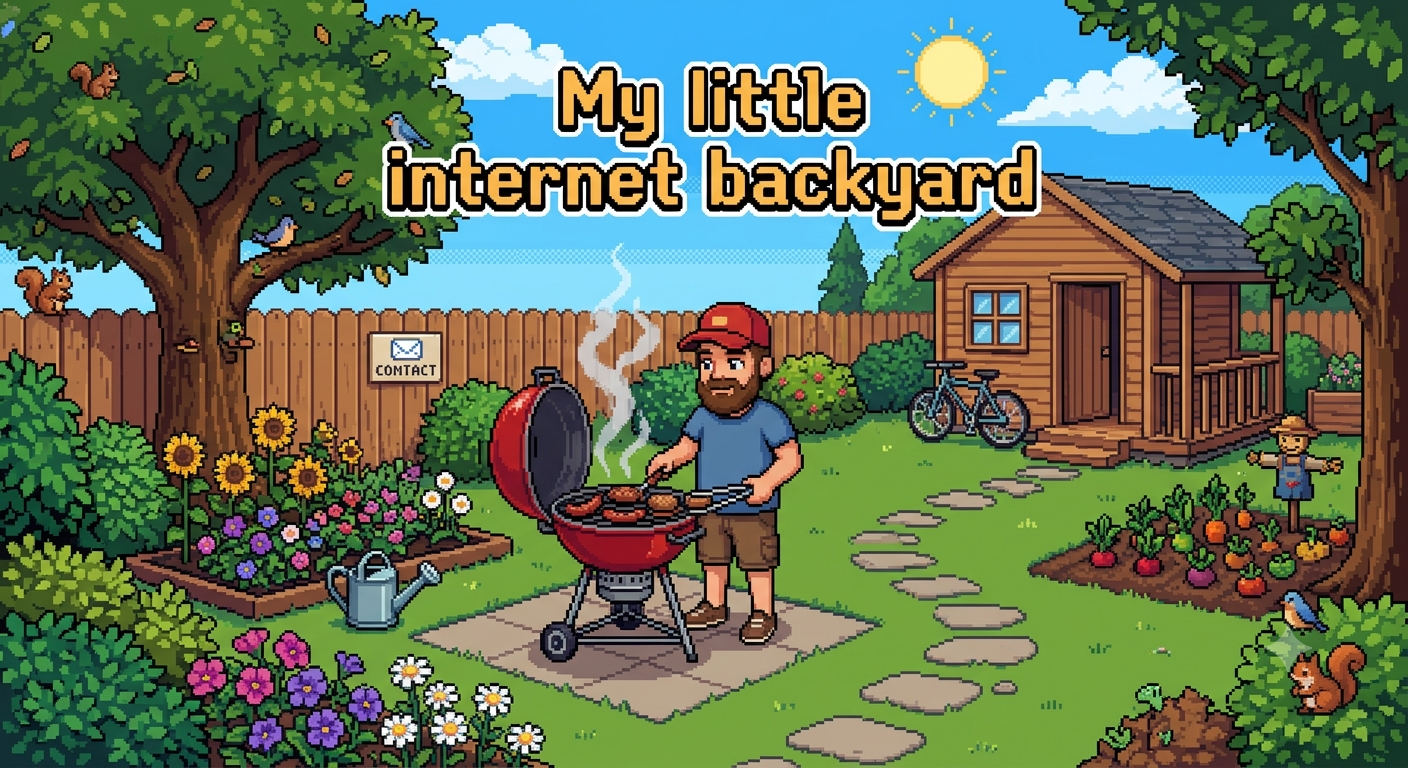 My little internet backyard